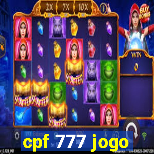 cpf 777 jogo